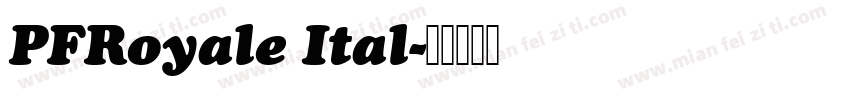 PFRoyale Ital字体转换